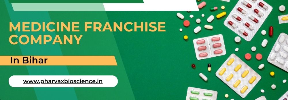 Medicine Franchise Company in Bihar