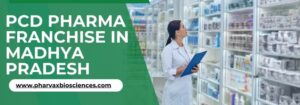 PCD Pharma Franchise in Madhya Pradesh