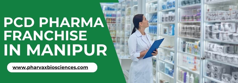 PCD Pharma Franchise in Manipur