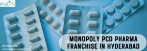 Monopoly PCD Pharma Franchise in Hyderabad