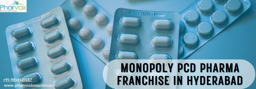 Monopoly PCD Pharma Franchise in Hyderabad