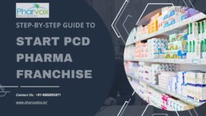 Step-by-Step Guide to Start PCD Pharma Franchise