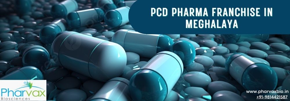 PCD Pharma Franchise in Meghalaya