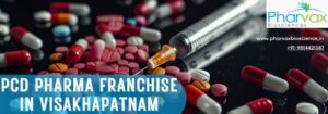 PCD Pharma Franchise in Visakhapatnam