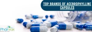 Top Brands of Acebrophylline Capsules