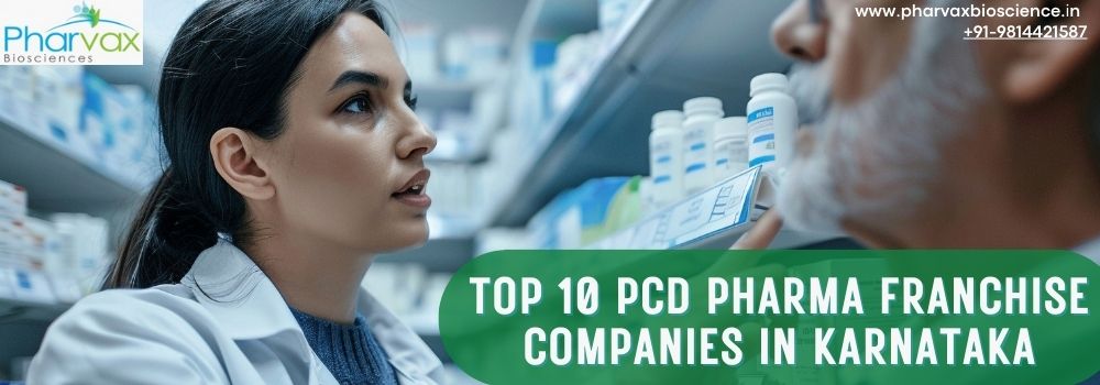 Top 10 PCD Pharma Franchise Companies in Karnataka