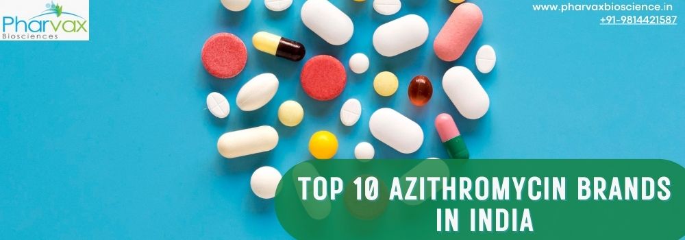 Top 10 Azithromycin Brands in India