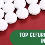 Top Cefuroxime Tablets in India